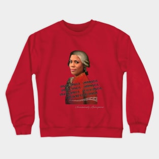 Omarosa Omarosa....Ommmmarosa Crewneck Sweatshirt